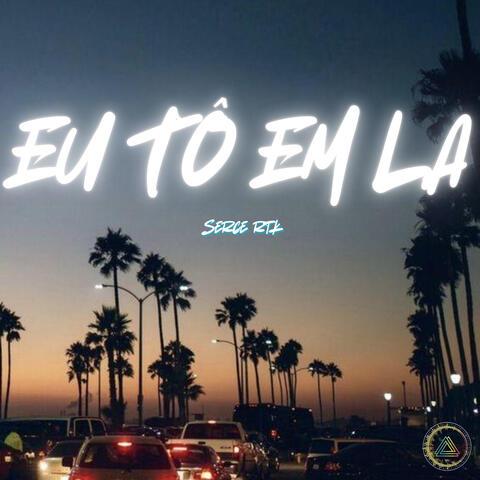 Eu To em L.A