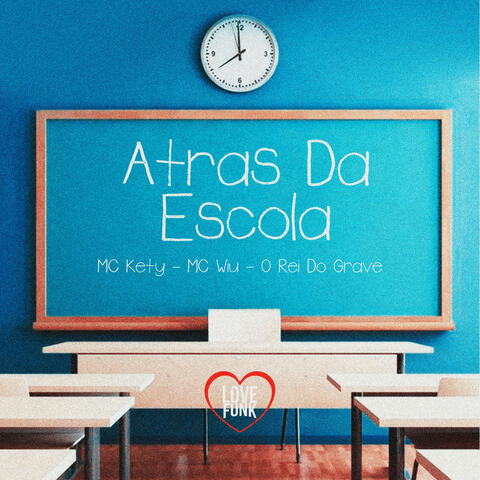 Atrás da Escola
