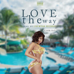 Love the Way
