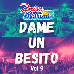 Dame un Besito, Vol. 9