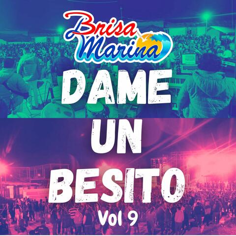 Dame un Besito, Vol. 9