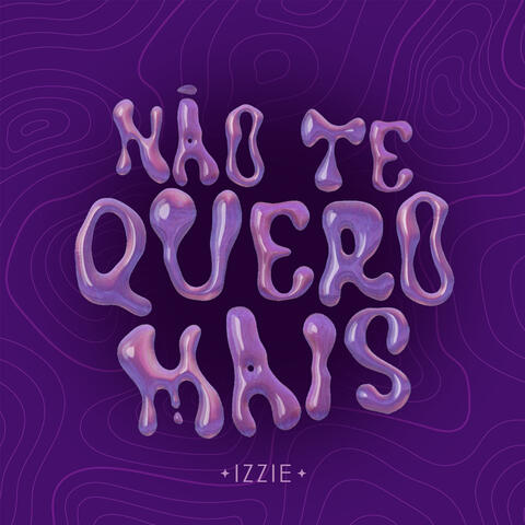 Não Te Quero Mais!