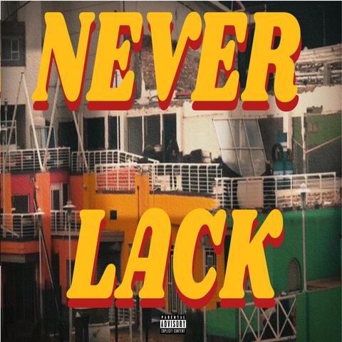 Never Lack
