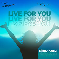 Live for You