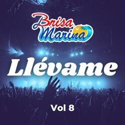 Llévame, Vol. 8