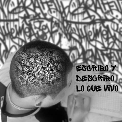 Escribo y Describo Lo Que Vivo
