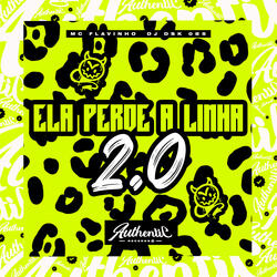 Ela Perde a Linha 2.O