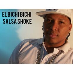 El Bichi Bichi - (Version Salsa Choke)