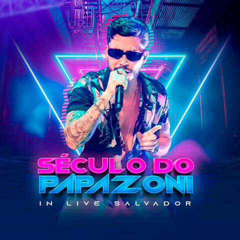 Século do Papazoni (In Live Salvador)