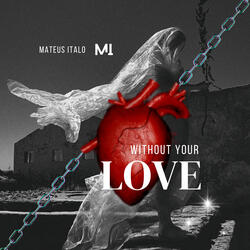 Without Your Love