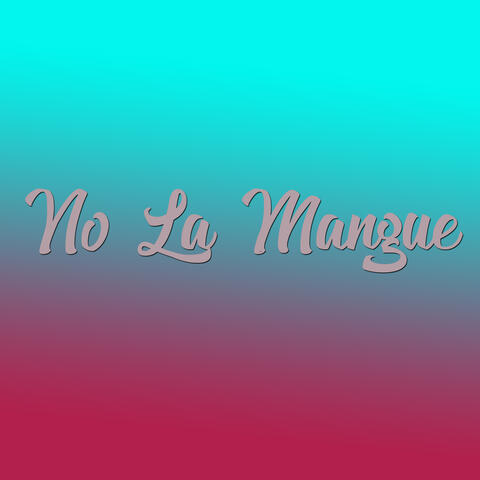 No la Mangue