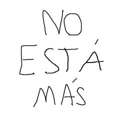 No Está Más