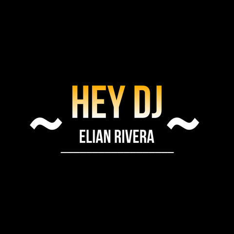 Hey Dj