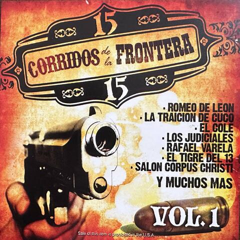 15 Corridos de la Frontera, Vol. 1