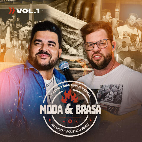 Moda & Brasa (Ao Vivo e Acústico Bebê!), Vol.1