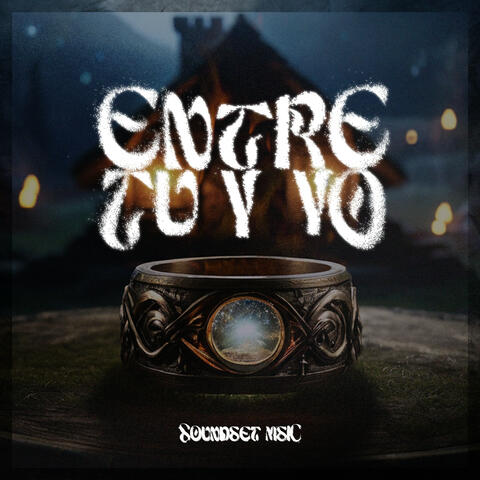 Entre Tu y Yo