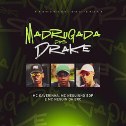 Madrugada dos Drake
