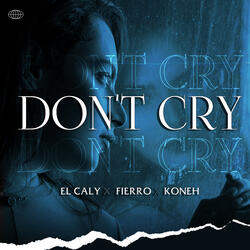 Don't Cry