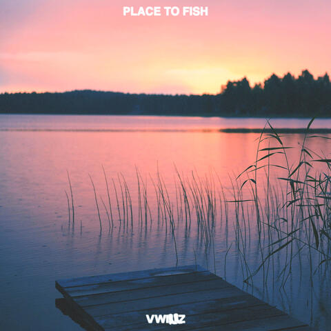PLACE TO FISH