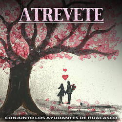 Atrévete
