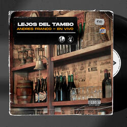 Lejos del Tambo