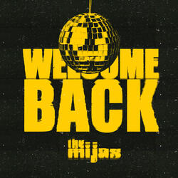 Welcome Back