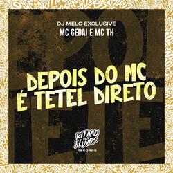 Depois do Mc É Tetel Direto
