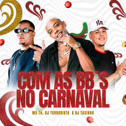 Com as Bb's no Carnaval