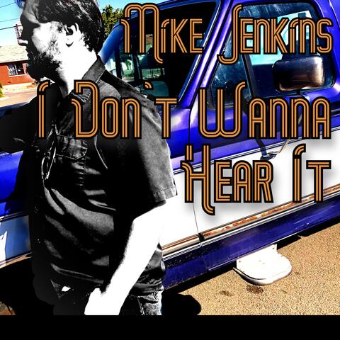 I Don't Wanna Hear It
