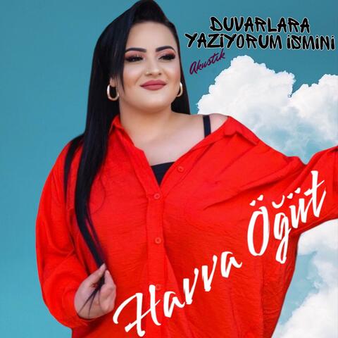 Duvarlara Yazıyorum İsmini