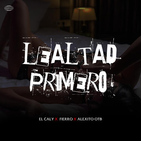 Lealtad Primero