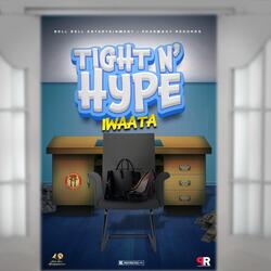 Tight n' Hype