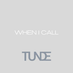 When I Call