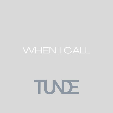 When I Call
