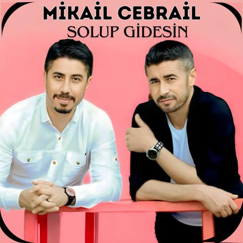 Mikail & Cebrail