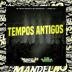 Tempos Antigos