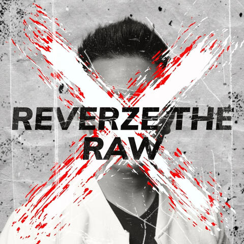 Reverze the Raw