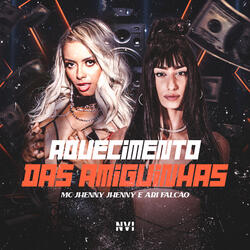 Aquecimento das Amiguinhas