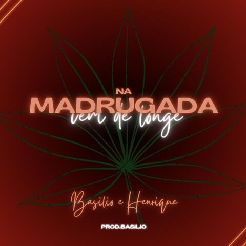 Na Madrugada