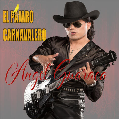 El Pajaro Carnavalero