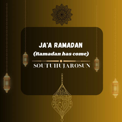 Ja’a Ramadan (Ramadan Has Come)