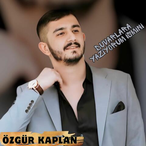 Duvarlara Yazıyorum İsmini