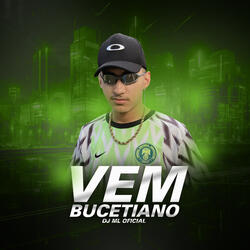 Vem Bucetiano