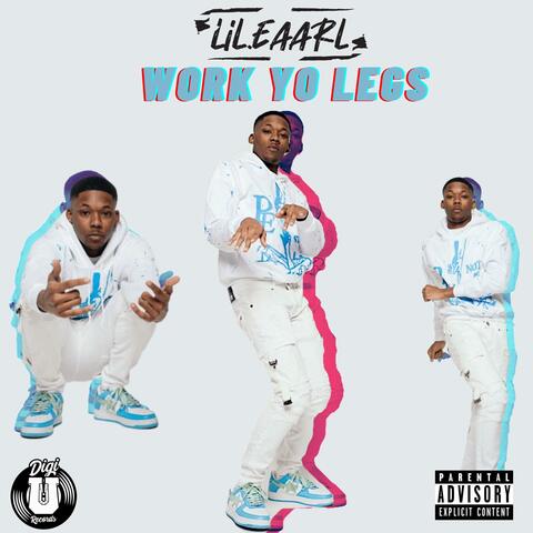 Work Yo Legs