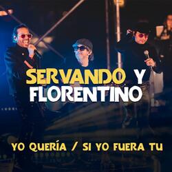 Yo Quería / Si Yo Fuera Tu