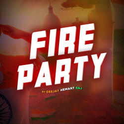 Fire Party
