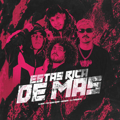 Estas Rica de Mas