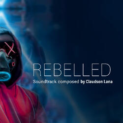 Rebelled