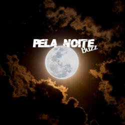 Pela Noite
