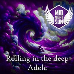 Rolling In The Deep